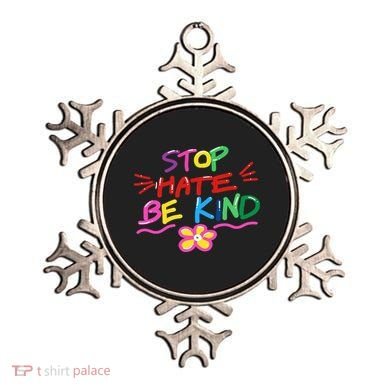 Stop Hate Be Kind Ornament
