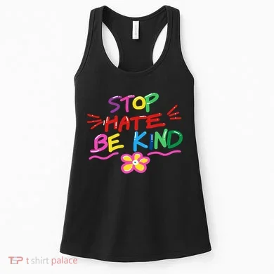 Stop Hate Be Kind Women's Tank Top