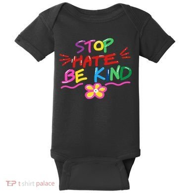 Stop Hate Be Kind Baby Bodysuit