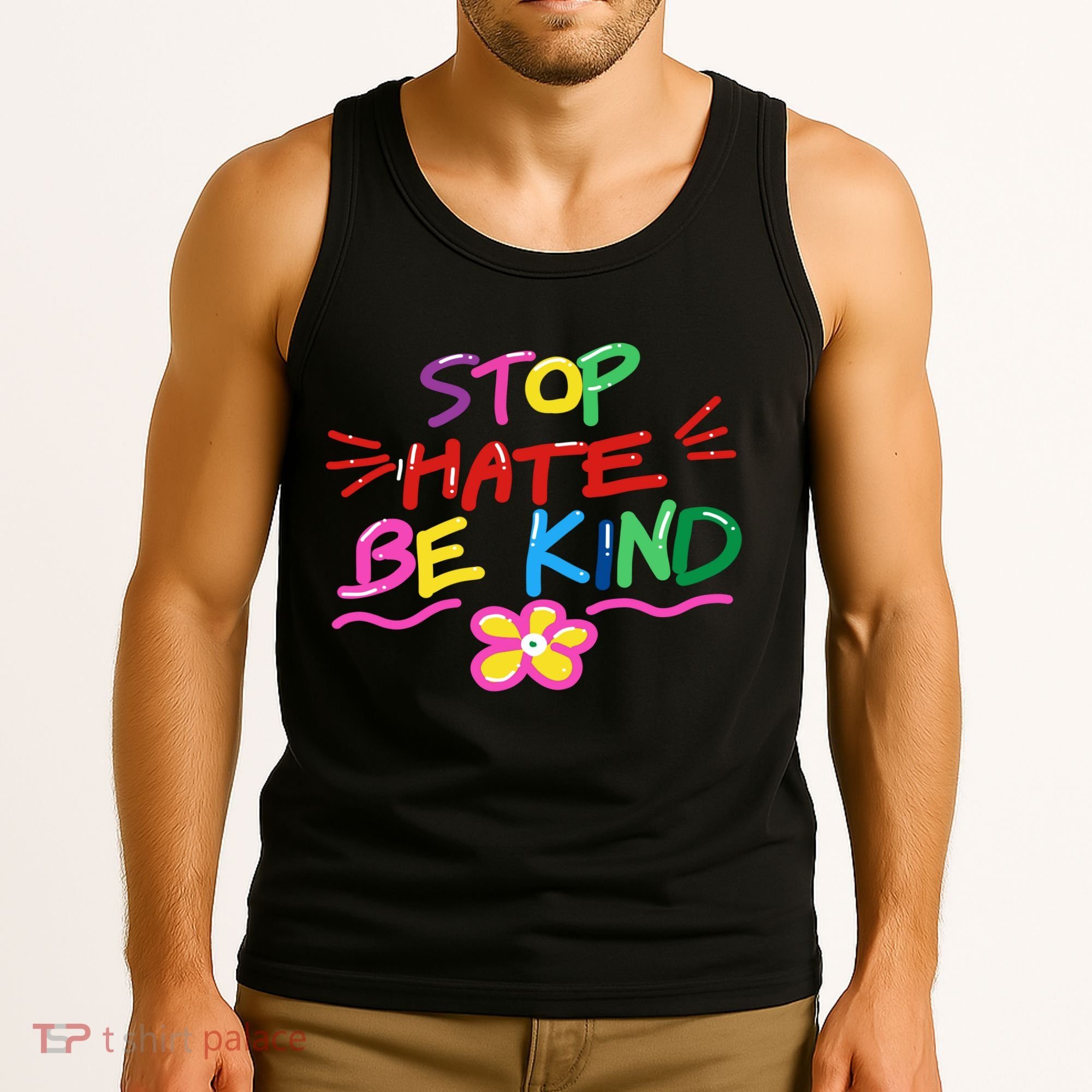 Stop Hate Be Kind Tank Top