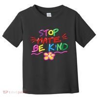 Stop Hate Be Kind Toddler T-Shirt thumb 0