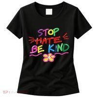 Stop Hate Be Kind Women's T-Shirt thumb 0