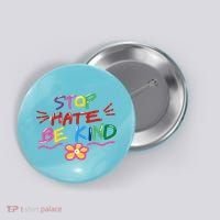 Stop Hate Be Kind Button thumb 0
