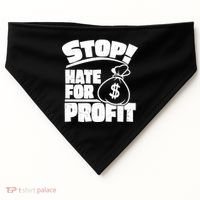 Stop Hate for Profit Money Bag USA-Made Doggie Bandana thumb 0