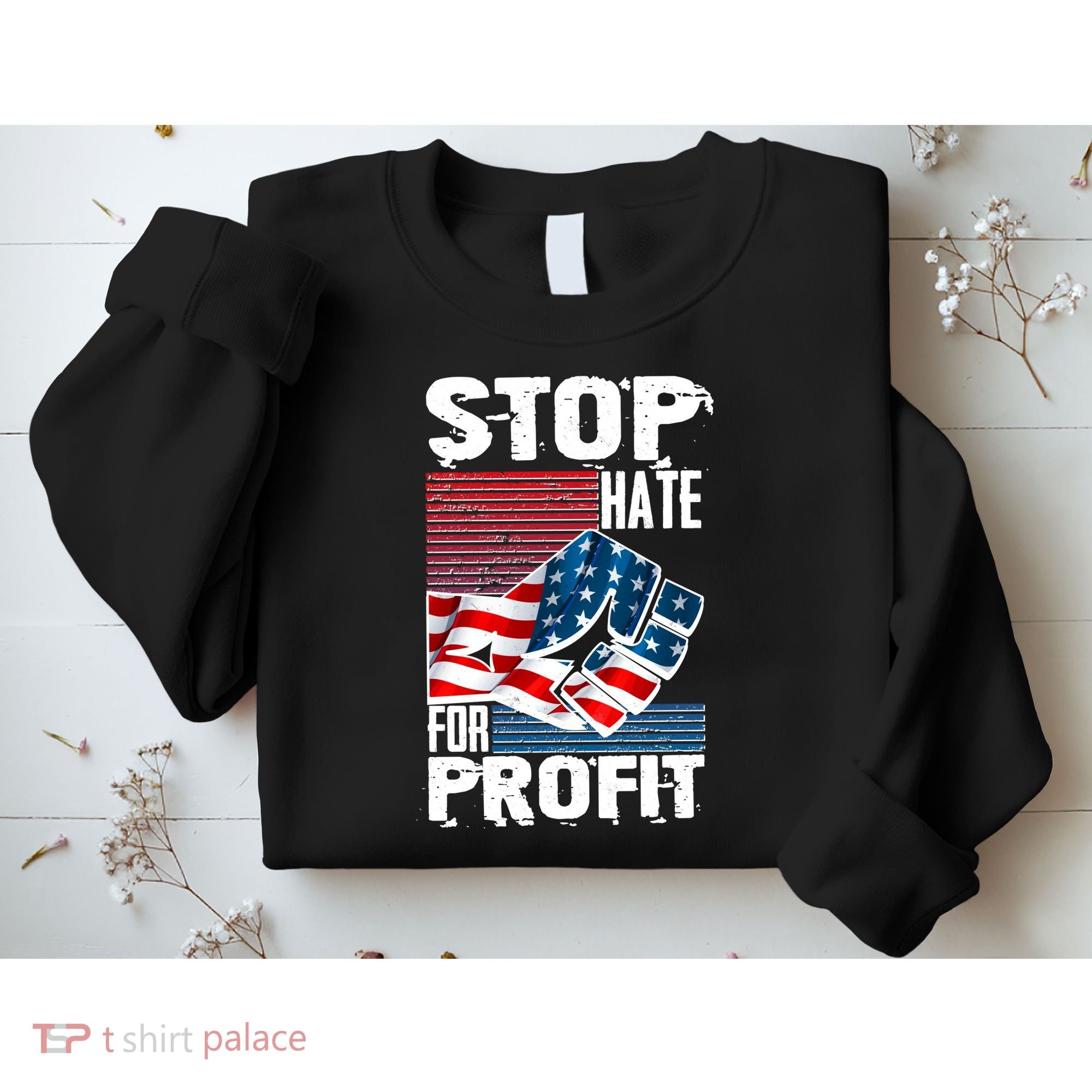 Stop Hate for Profit USA Flag Fist Sweatshirt