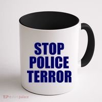 Stop Police Terror Coffee Mug thumb 1