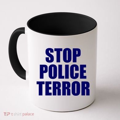 Stop Police Terror Coffee Mug