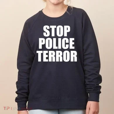 Stop Police Terror Women's Sweatshirt