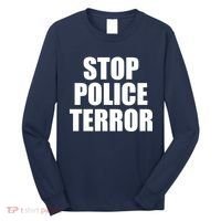 Stop Police Terror Long Sleeve Shirt thumb 0