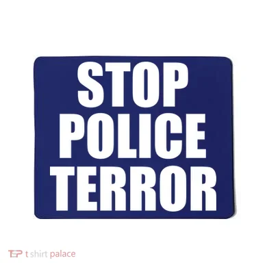 Stop Police Terror Mousepad