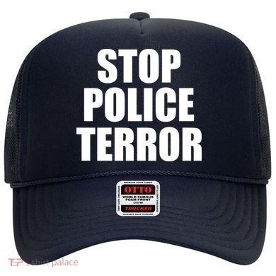 Stop Police Terror Hat