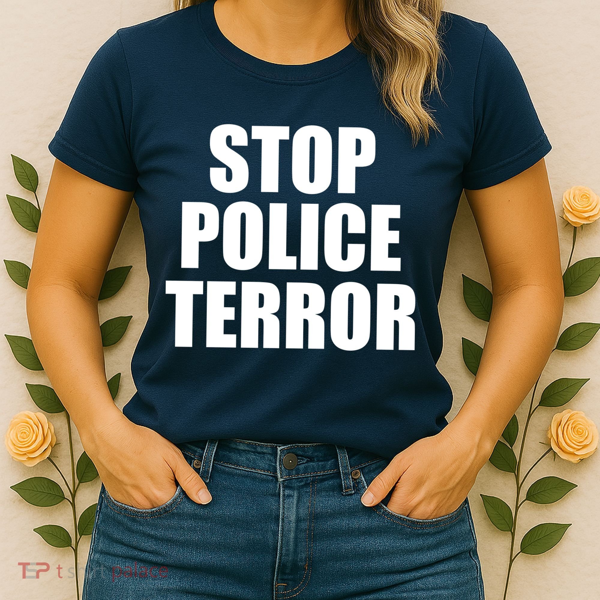Stop Police Terror Women's T-Shirt