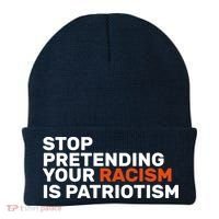 Stop Pretending Your Racism Is Patriotic Beanie thumb 0