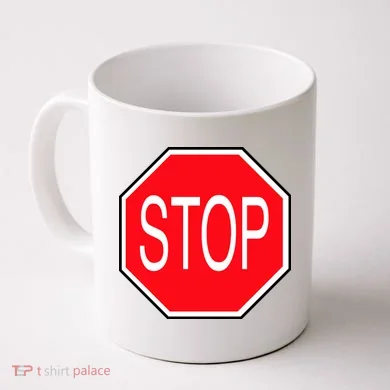 Stop Sign Coffee Mug