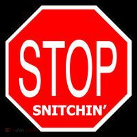 STOP Snitching Snitchin' T-Shirt thumb 7