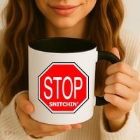 STOP Snitching Snitchin' Coffee Mug thumb 3
