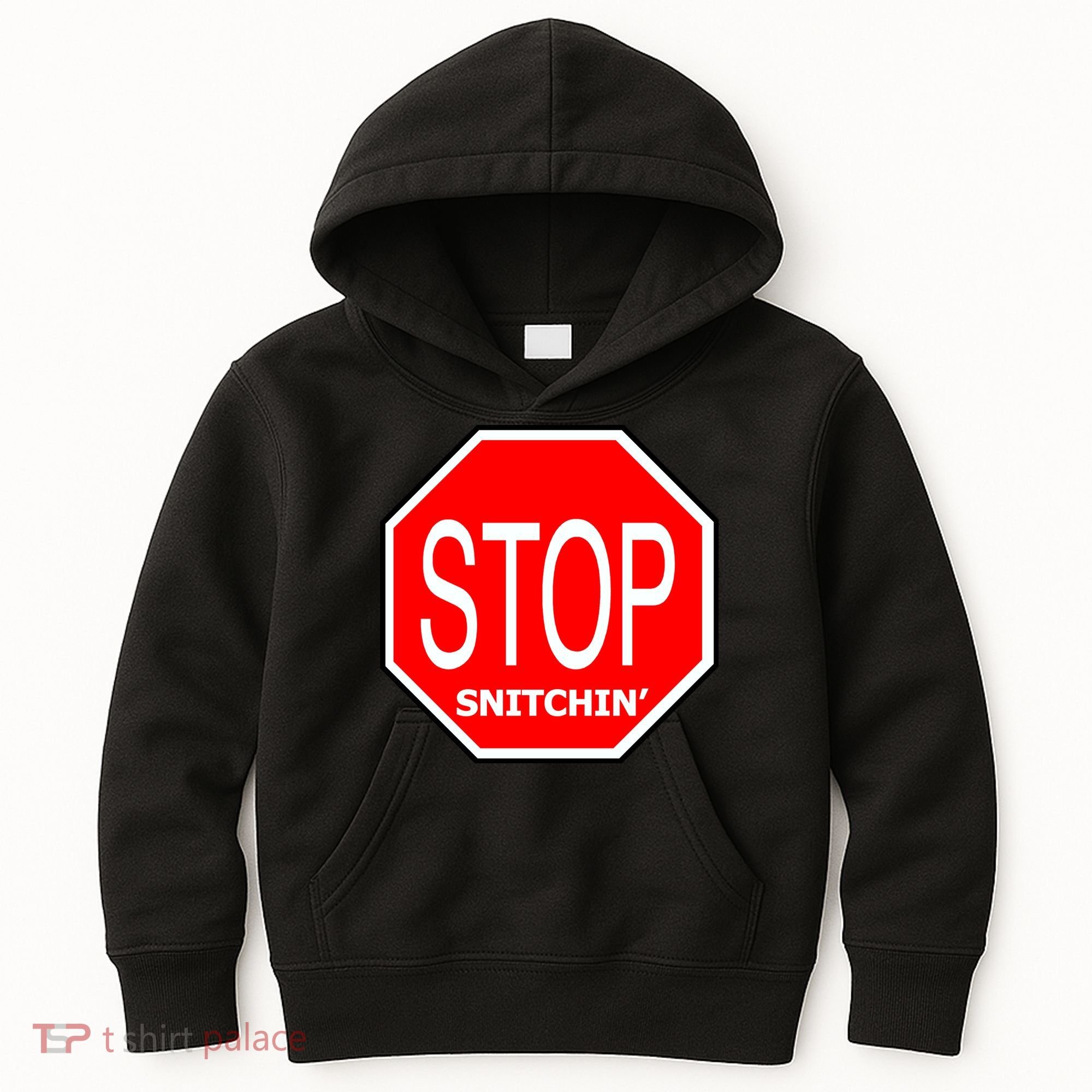 STOP Snitching Snitchin' Kids Hoodie