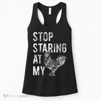 Stop Staring At My Cock Women's Tank Top