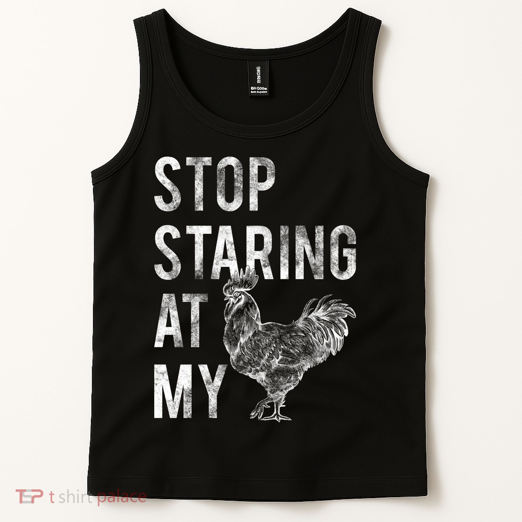 Stop Staring At My Cock Tank Top