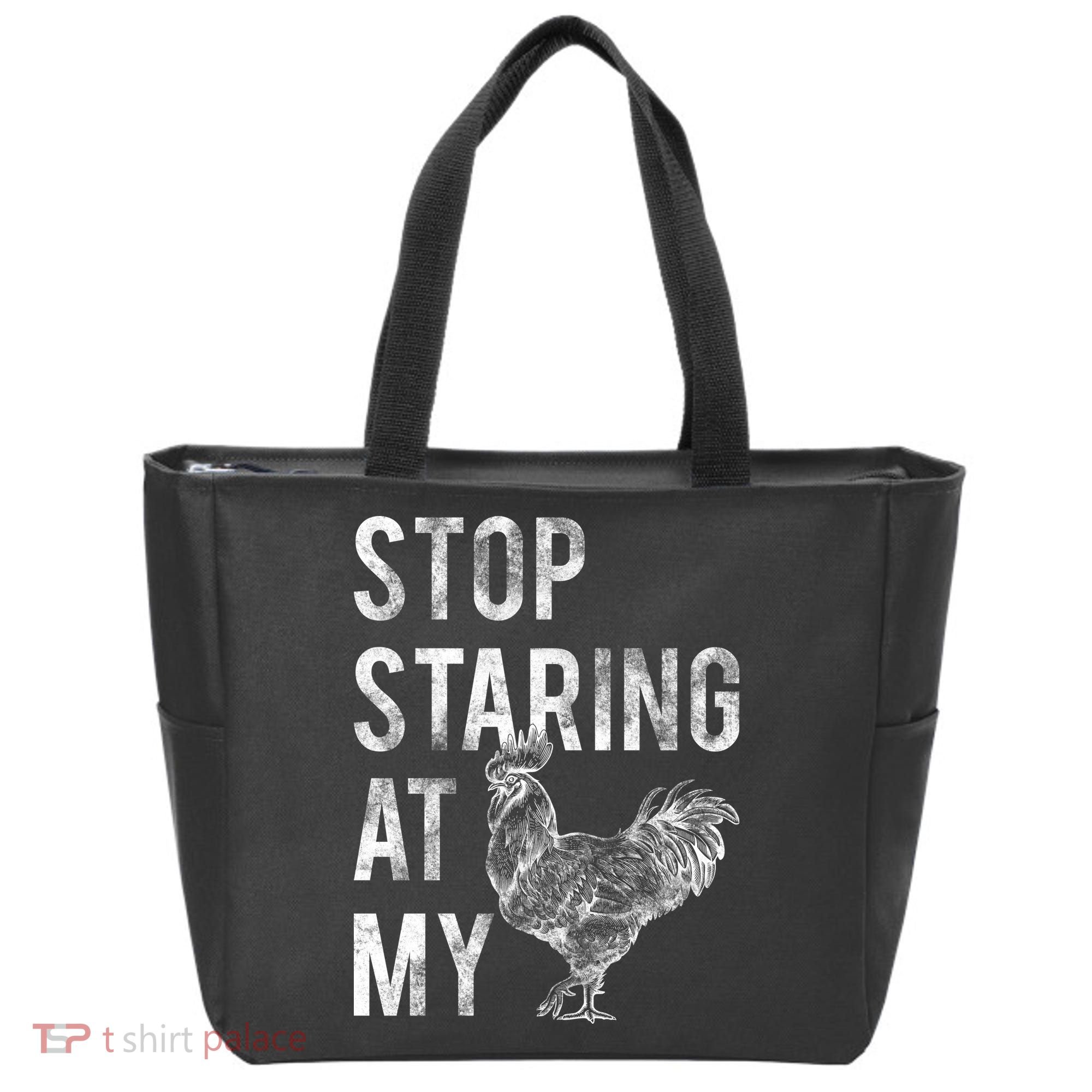 Stop Staring At My Cock Tote Bag