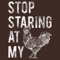 Stop Staring At My Cock Mousepad thumb 1