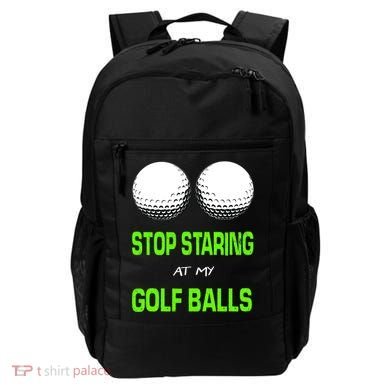Stop Staring At My Golf Balls Backpack