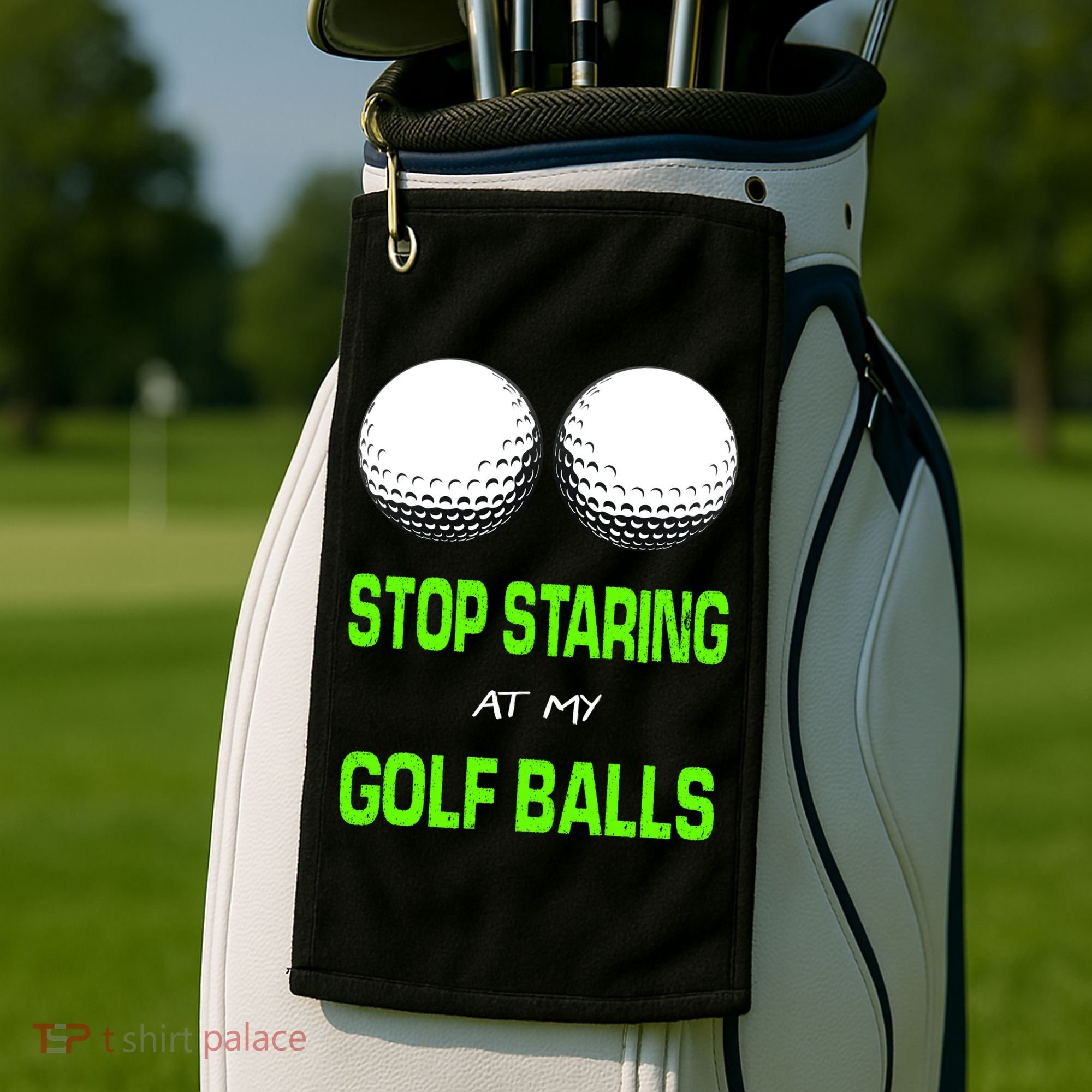 Stop Staring At My Golf Balls Golf Towel