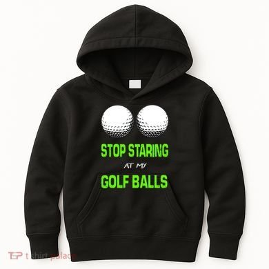Stop Staring At My Golf Balls Kids Hoodie
