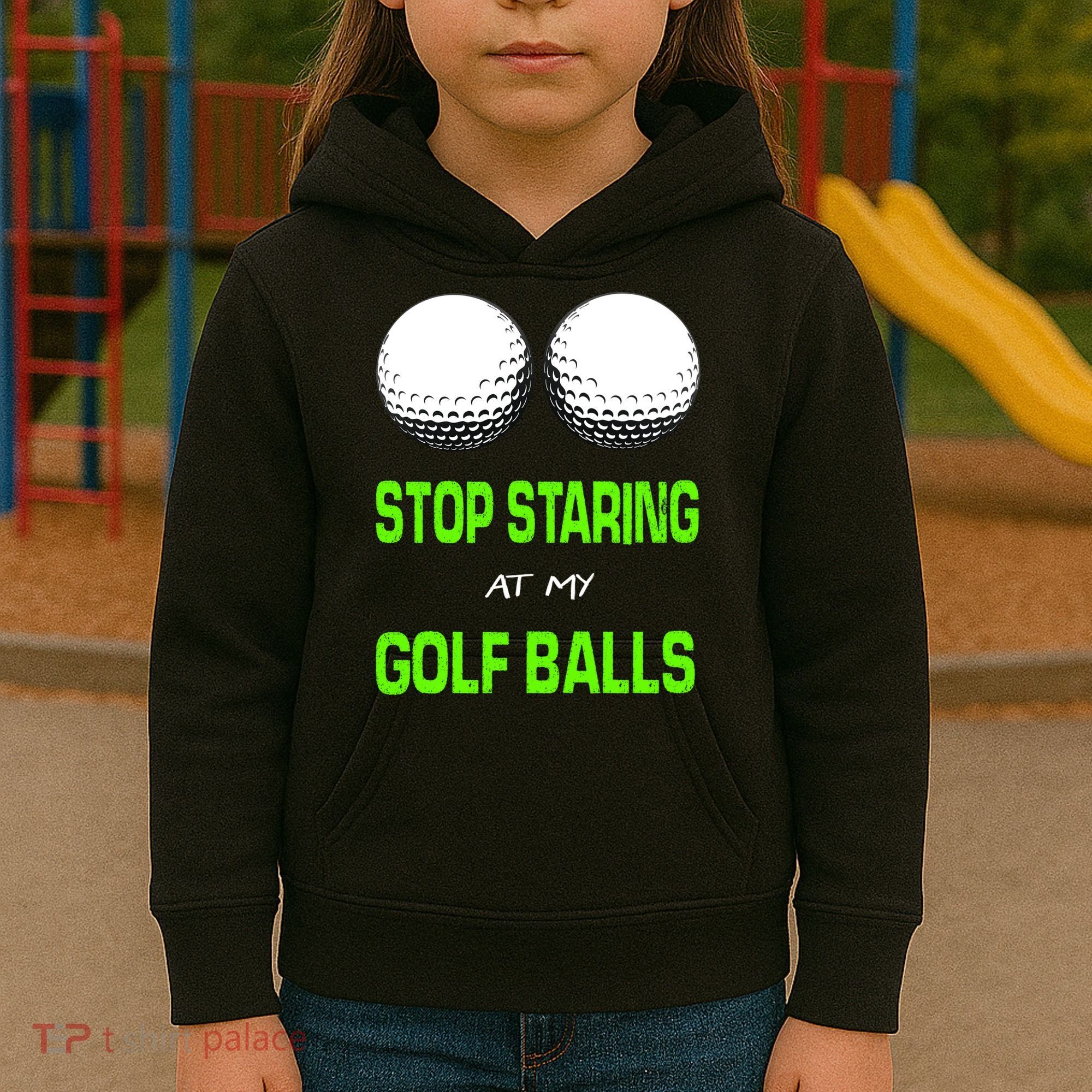 Stop Staring At My Golf Balls Kids Hoodie
