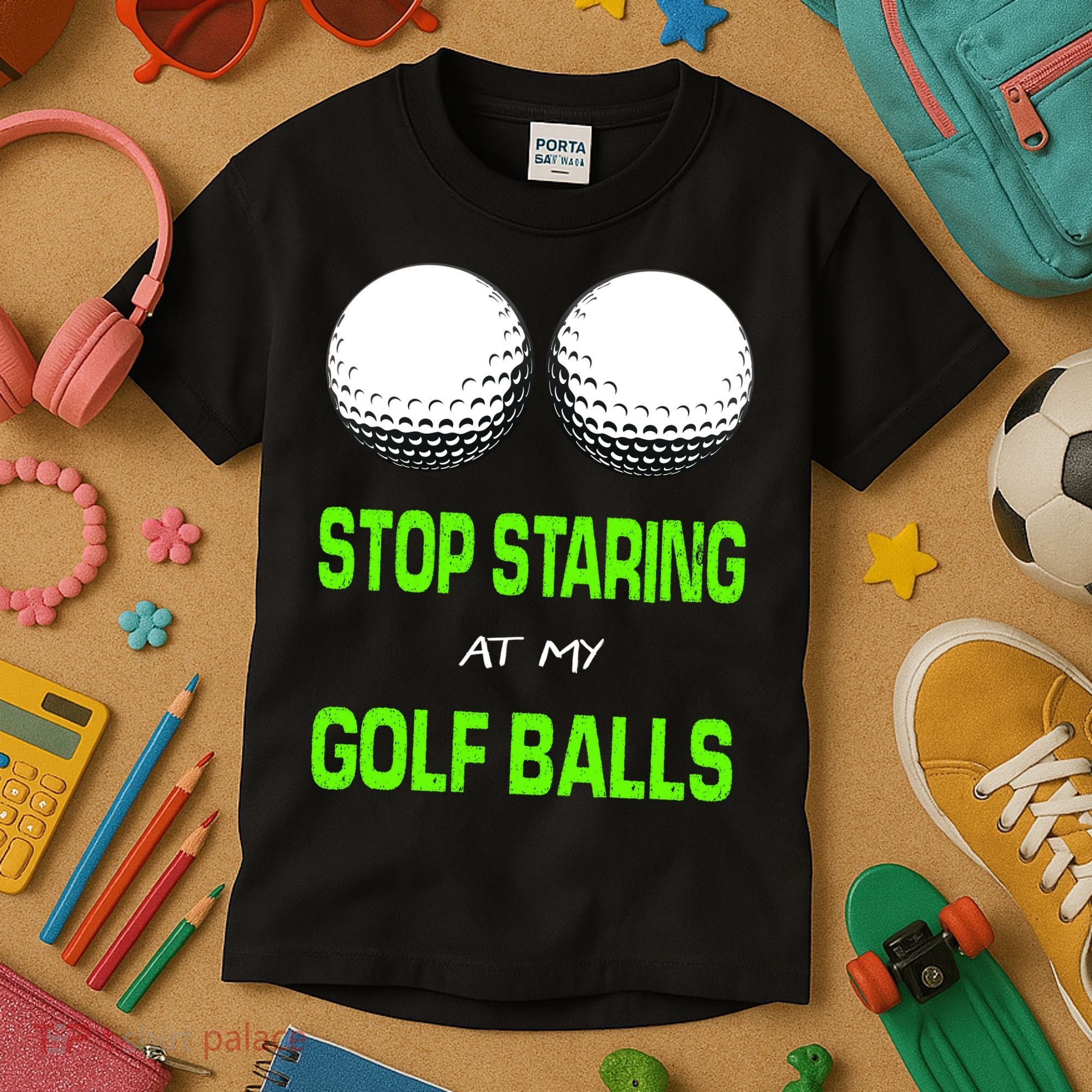 Stop Staring At My Golf Balls Kids T-Shirt