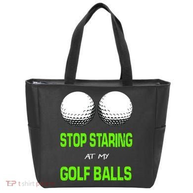 Stop Staring At My Golf Balls Tote Bag