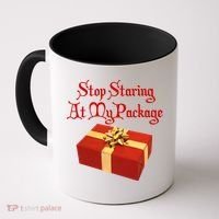 Stop Staring At My Package Christmas Present X-Mas Coffee Mug thumb 0