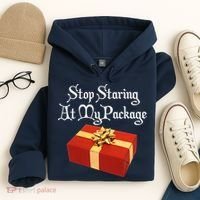 Stop Staring At My Package Christmas Present X-Mas Hoodie thumb 4