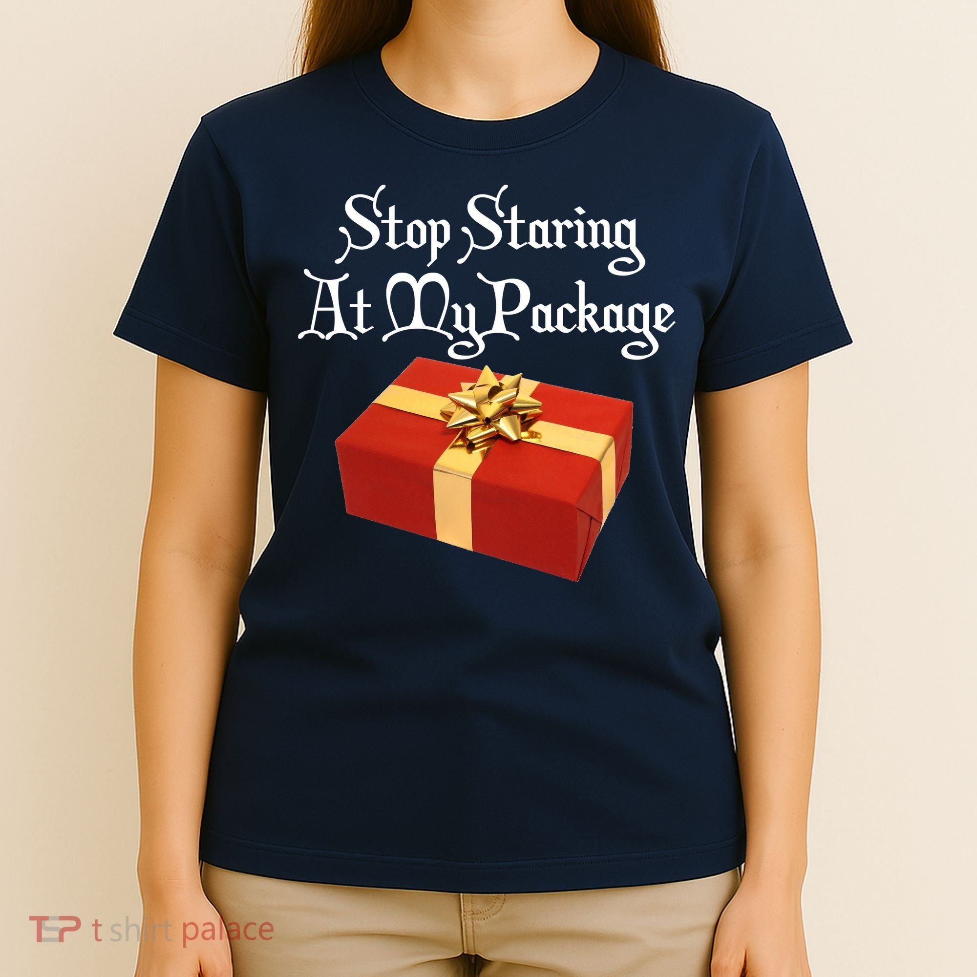 Stop Staring At My Package Christmas Present X-Mas T-Shirt