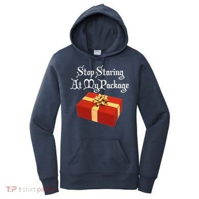 Stop Staring At My Package Christmas Present X-Mas Women's Hoodie
