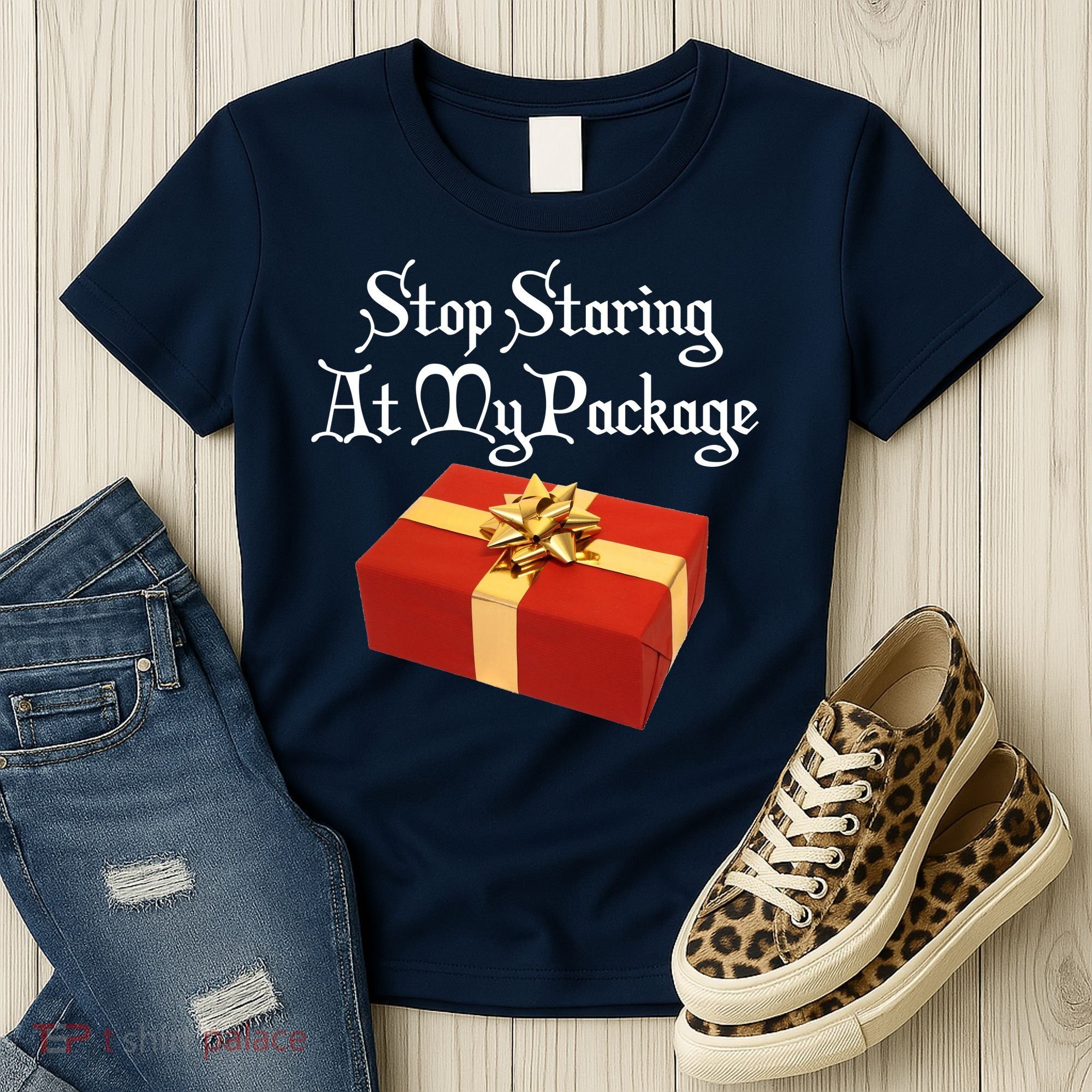 Stop Staring At My Package Christmas Present X-Mas Women's T-Shirt