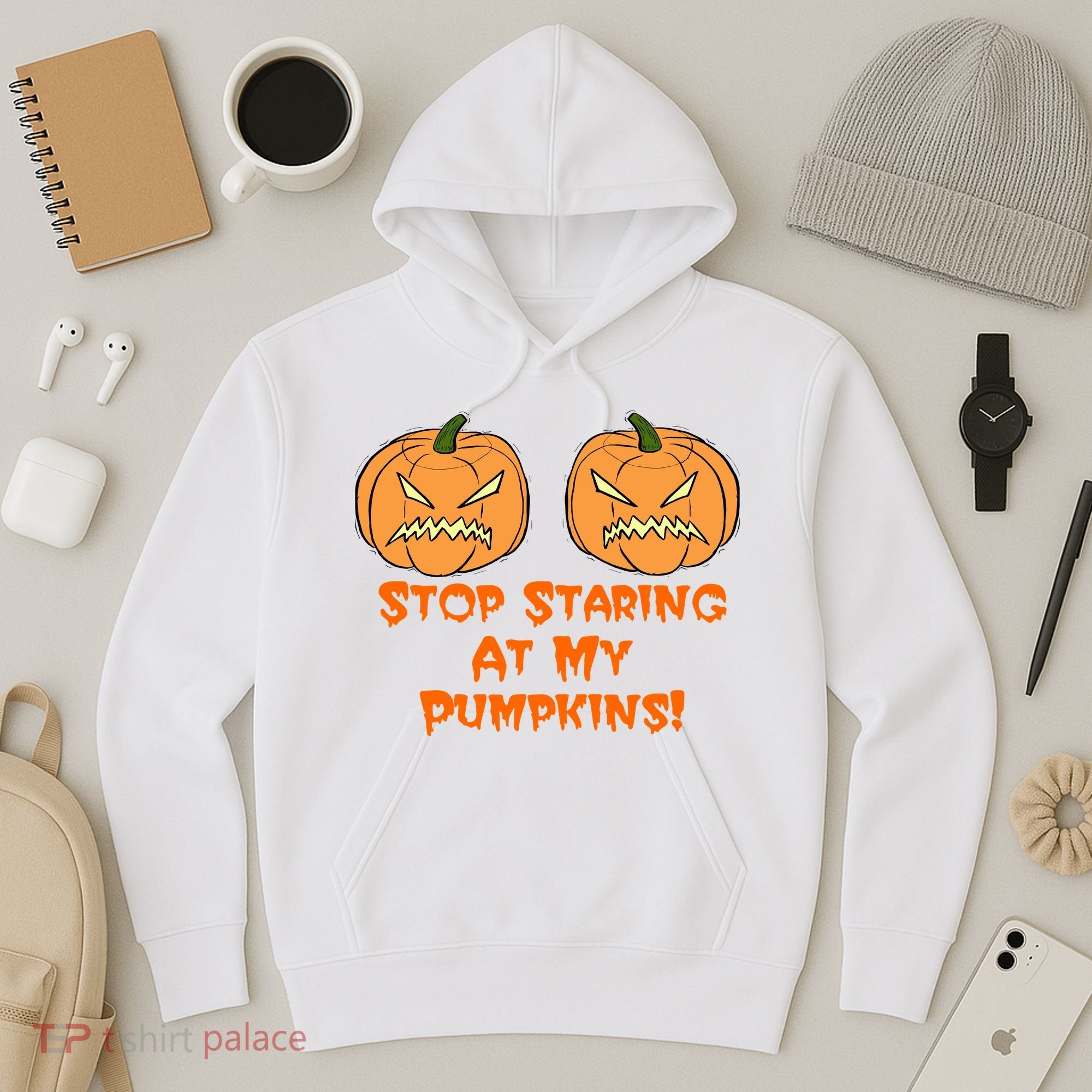 Stop Staring At My Pumpkins Halloween Costume Hoodie