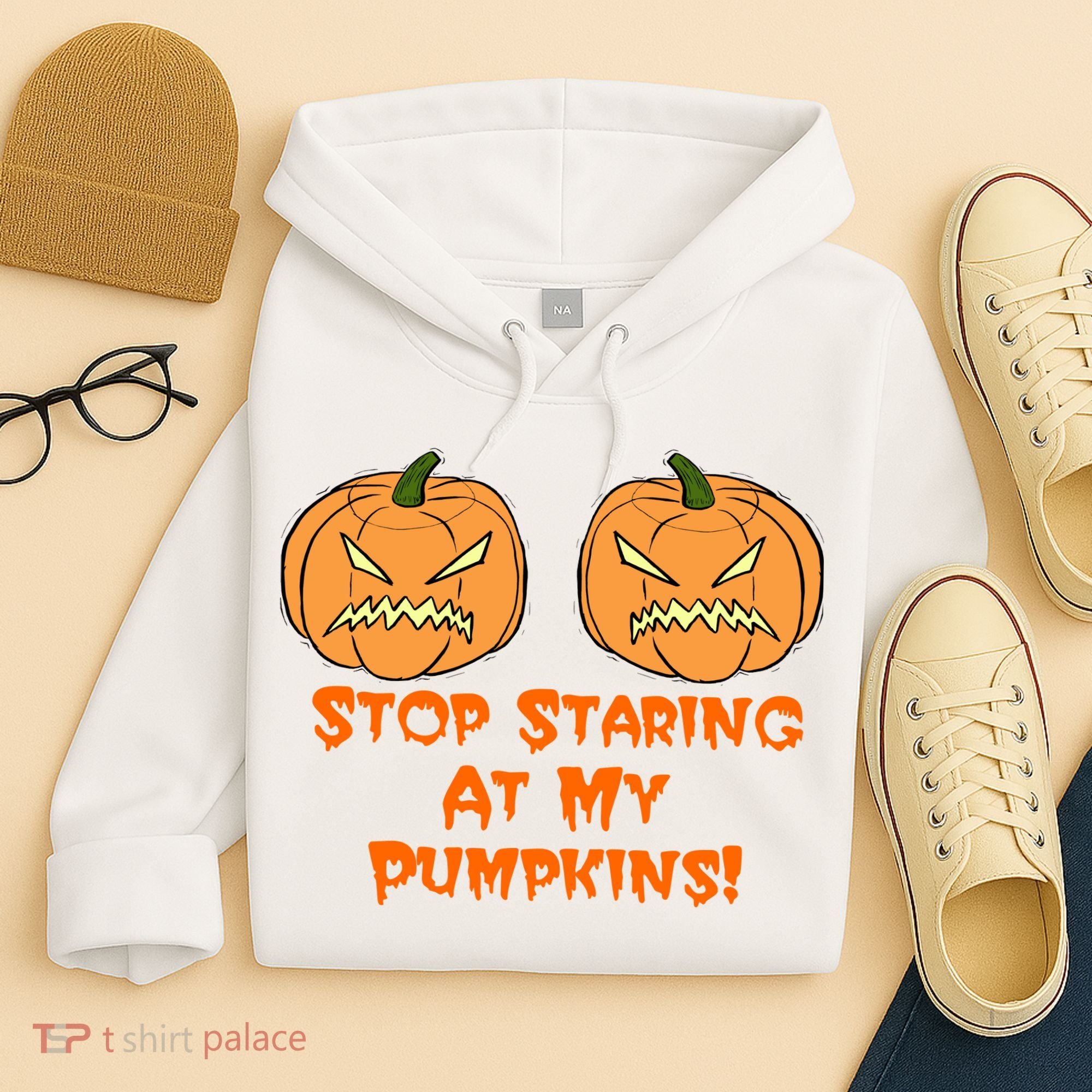 Stop Staring At My Pumpkins Halloween Costume Hoodie