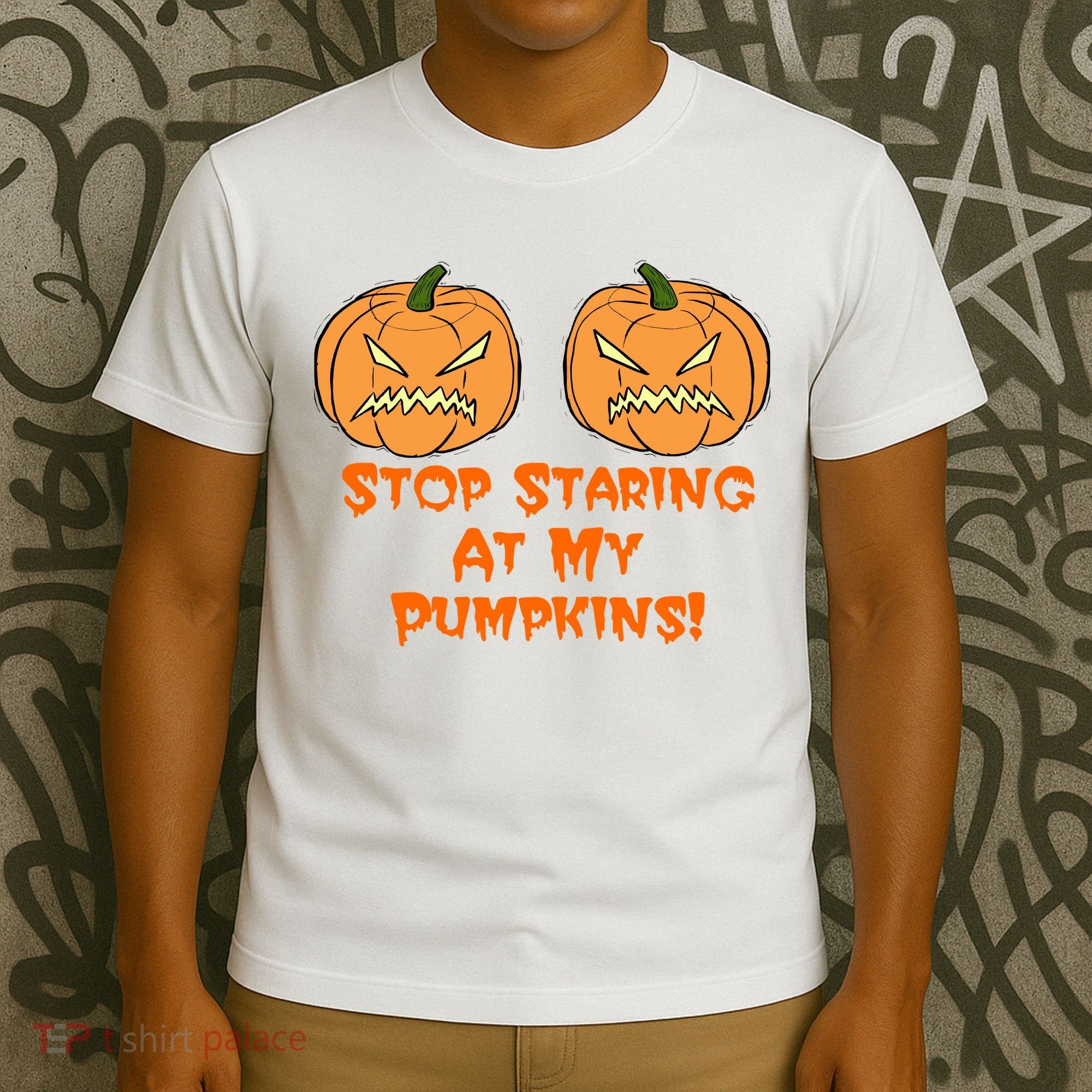 Stop Staring At My Pumpkins Halloween Costume T-Shirt