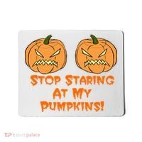 Stop Staring At My Pumpkins Halloween Costume Mousepad thumb 0