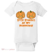 Stop Staring At My Pumpkins Halloween Costume Baby Bodysuit thumb 0