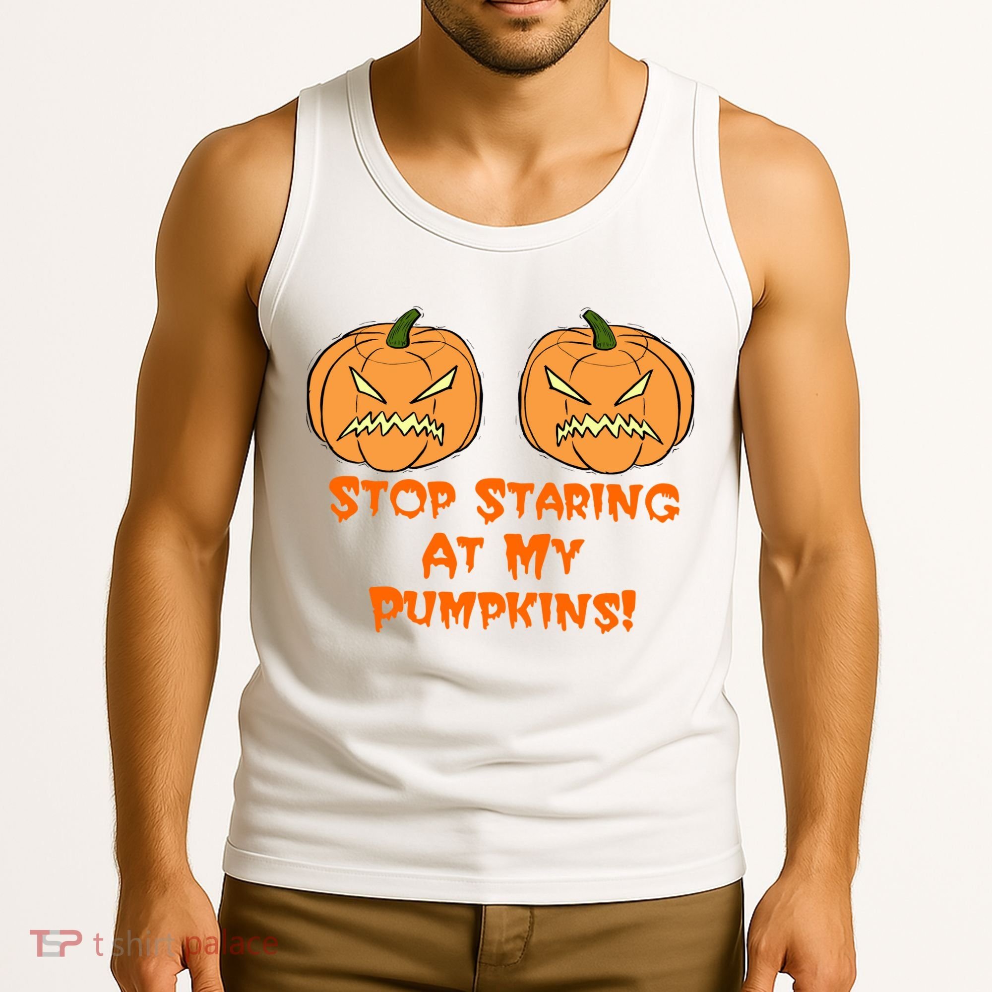 Stop Staring At My Pumpkins Halloween Costume Tank Top