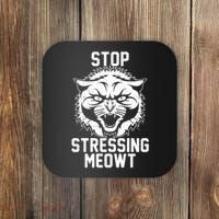 Stop Stressing Meowt Angry Cat Coaster thumb 0