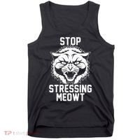 Stop Stressing Meowt Angry Cat Tank Top thumb 0
