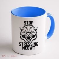 Stop Stressing Meowt Angry Cat Coffee Mug thumb 1