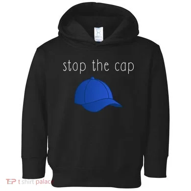 Stop The Cap Toddler Hoodie