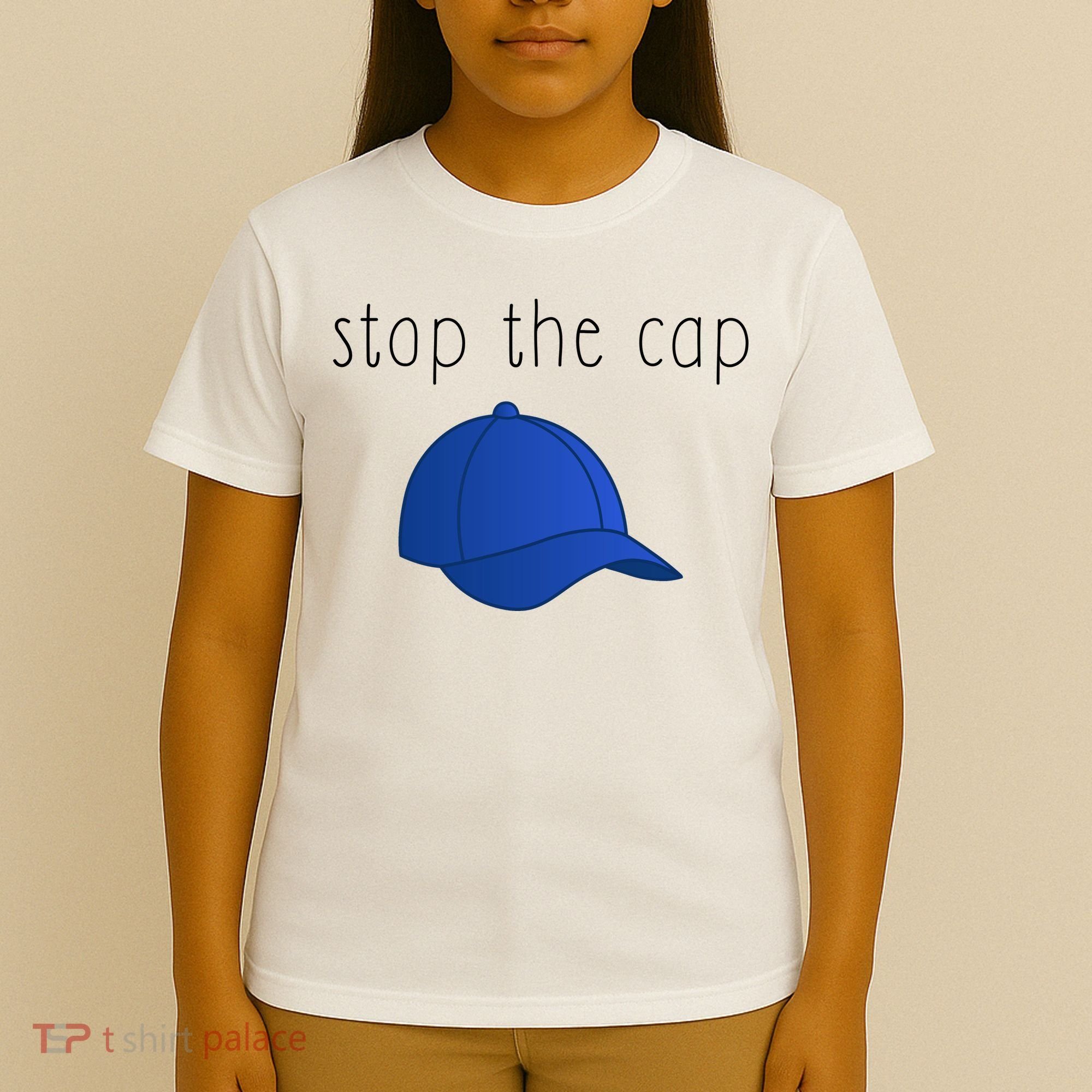 Stop The Cap T-Shirt