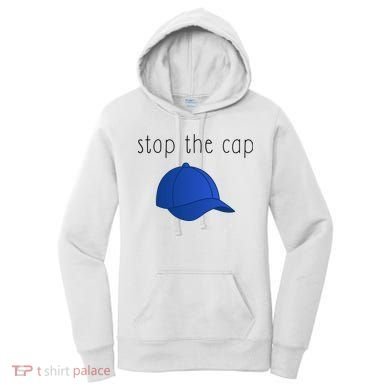 Stop The Cap Women's Hoodie