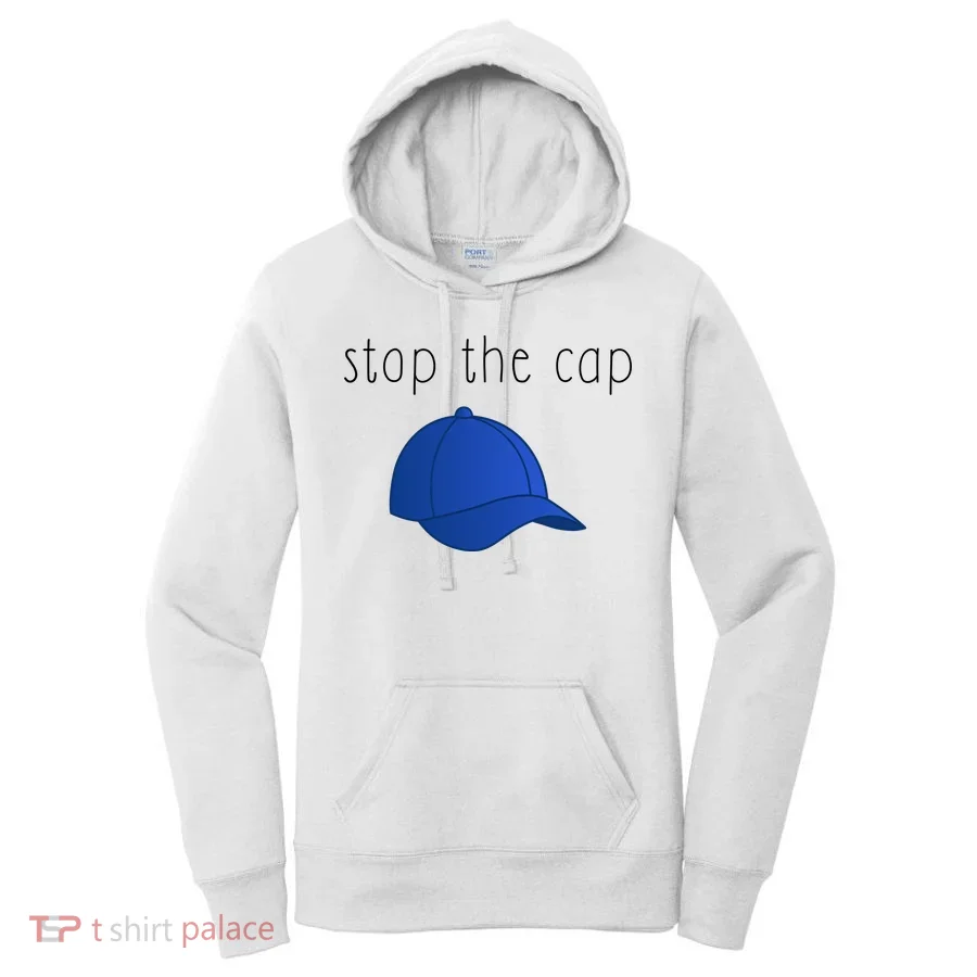 Stop The Cap Women's Hoodie