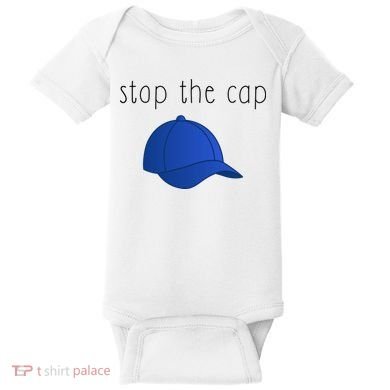 Stop The Cap Baby Bodysuit